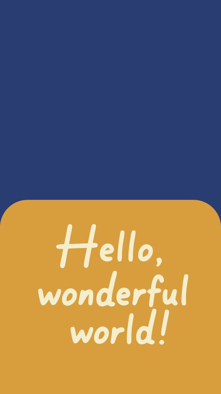 Hello Wonderful World